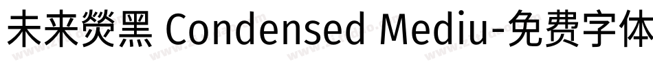 未来熒黑 Condensed Mediu字体转换